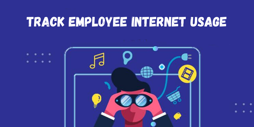 track-employee-internet-usage-expectations-and-boundaries